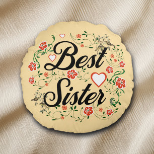 Best Sister Elegant Floral Design Round Cushion