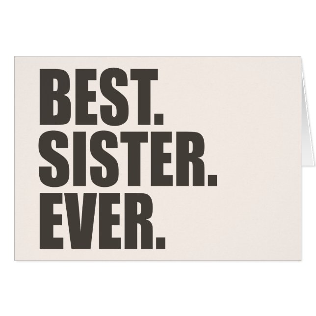 Best. Sister. Ever. (Front Horizontal)
