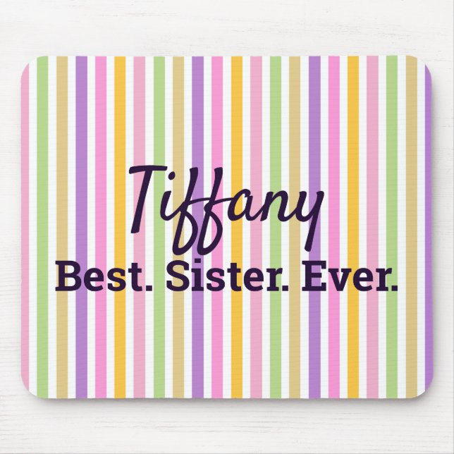 Best Sister Ever Colourful Vertical Stripes Mouse Mat (Front)