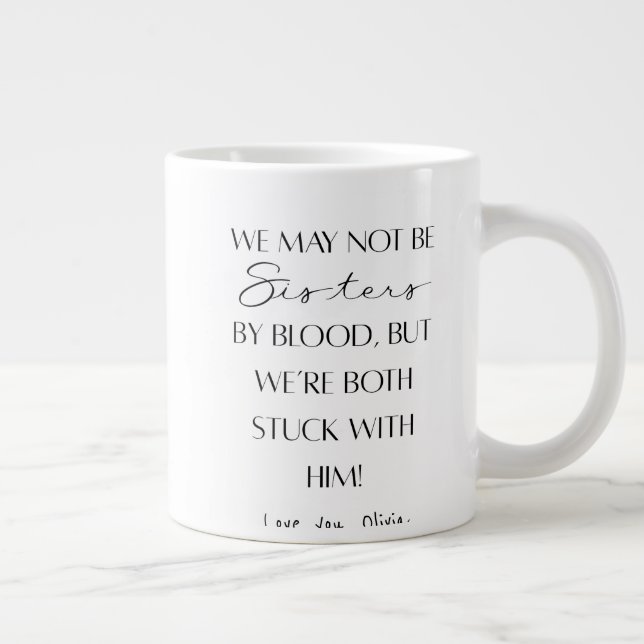 Best sister Ever | funny sister in law gift  Large Coffee Mug (Right)
