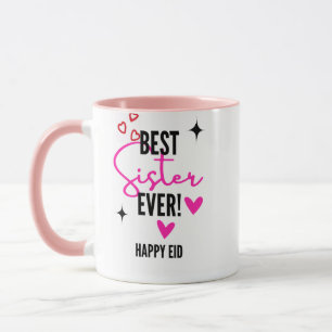 Best Sister Ever Happy Eid Mug 