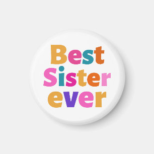 Best sister ever magnet