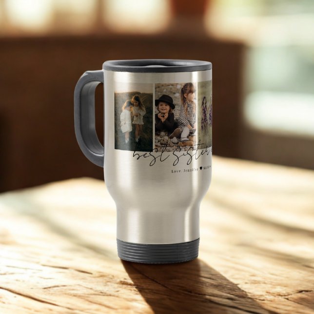 Best Sister Ever Modern Script 4 Photos Collage Travel Mug (Creator Uploaded)