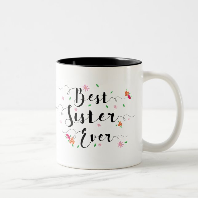 Best Sister Ever Mug (Right)