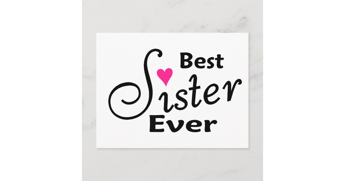 Best Sister Ever Postcard Zazzle 1524