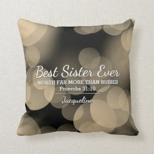 BEST SISTER EVER Prov 31 Sepia Bokeh Personalised Cushion