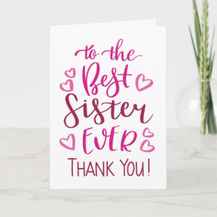 Best Sister Ever Thank you Typography in Pink Card
