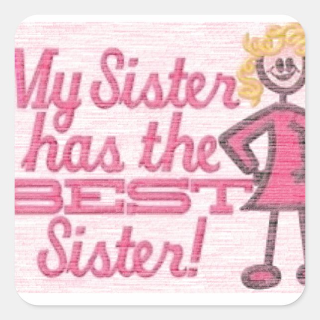 best sister humour square sticker (Front)