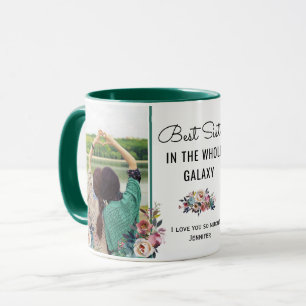 Best Sister in Galazy Sis Birthday Gift Photo Mug