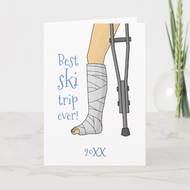 Best Ski Trip Ever! Funny get well Card (Front)