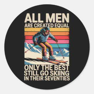 Best Skiers Men Still Go Skiing In Their Seventies Classic Round Sticker