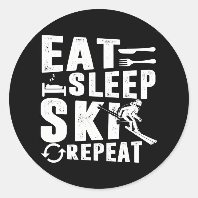 Best skiing apparel Eat Sleep Ski Repeat Funny Classic Round Sticker (Front)