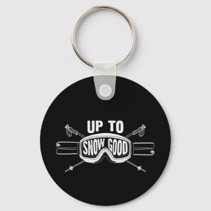 Best Snowboard Skiing Ride Gift Up To Snow Good Key Ring