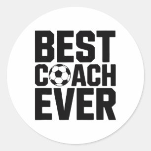 Best Soccer Coach Ever For Men Gift Idea Funny God Classic Round Sticker