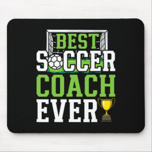 Best Soccer Coach Ever Funny Trainer Mouse Mat