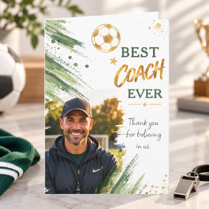 Best Soccer Coach Ever Photo Thank You Card