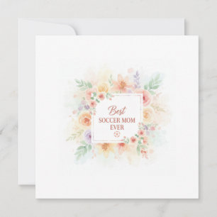 Best Soccer Mum Ever Watercolor Floral Design Invitation