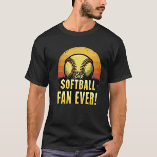 Best Softball Fan Ever T-Shirt