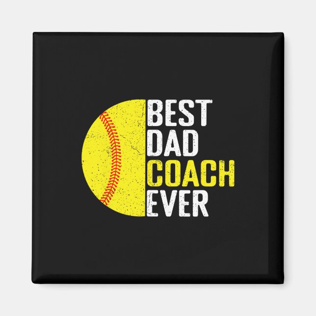 Best Softll Dad Coach Ever Funny Retro Softll Dad  Magnet (Front)