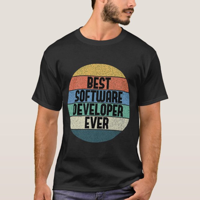 Best Software Developer Ever  Coding Coder Enginee T-Shirt (Front)