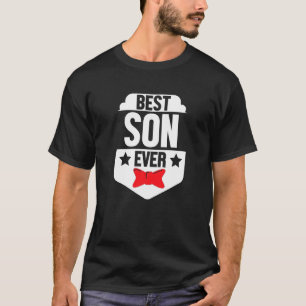 Best Son Ever Brother Family Dad Mum Daddy Mama Pa T-Shirt