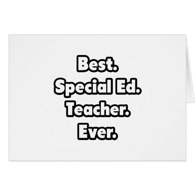 Best. Special Ed. Teacher. Ever. (Front Horizontal)