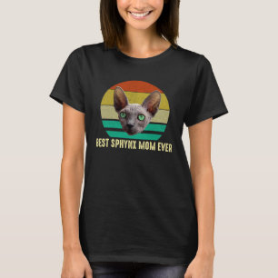 Best Sphynx Mum Ever Hairless Cat T-Shirt