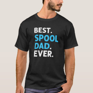 Best Spool Dad Ever Pool Cleaner Pool Guy T-Shirt