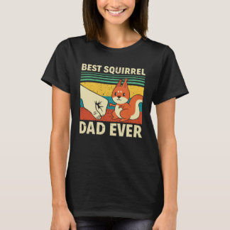 Best Squirrel Dad Ever Fathersday Father Men Squir T-Shirt
