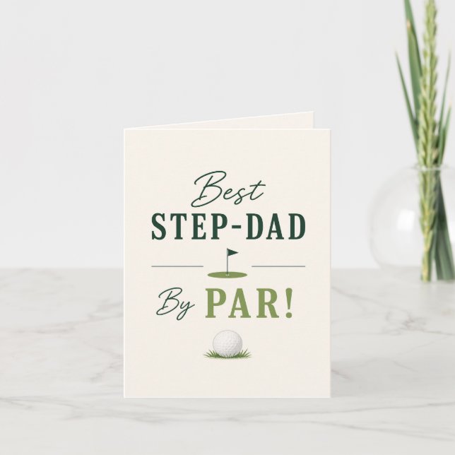 Best Step-Dad By Par Golf Stepfather Greeting Card (Front)