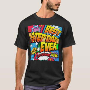 Best Step Dad Ever T-Shirt