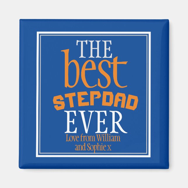 Best Stepdad Ever Typography Blue Magnet (Front)