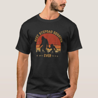 Best Stepdad Sasquatch Ever Bigfoot Step Dad Fathe T-Shirt