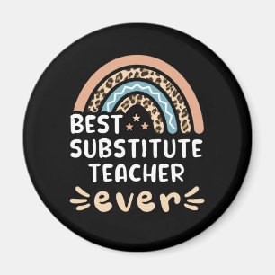 Best Substitute Teacher ever Leopard Rainbow Gift Magnet