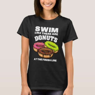 Best Swimming Art For Men Women Swimmer Doughnut L T-Shirt