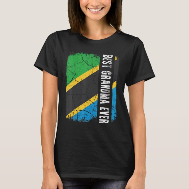 Best Tanzanian Grandma Ever Tanzania Flag Mother's T-Shirt (Front)
