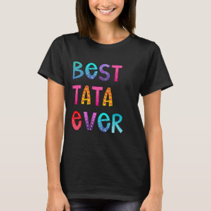 Best Tata Ever Colourful, Papa Shirt, Dad Gift T-Shirt