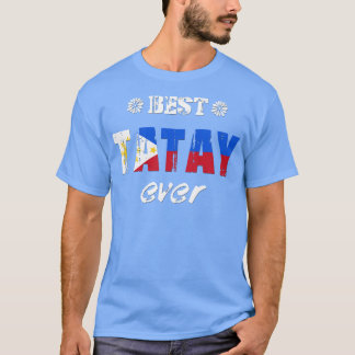 Best Tatay Ever T-Shirt