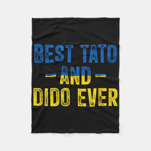 Best Tato And Dido Ever Ukraine Flag Father Dad Gr Fleece Blanket