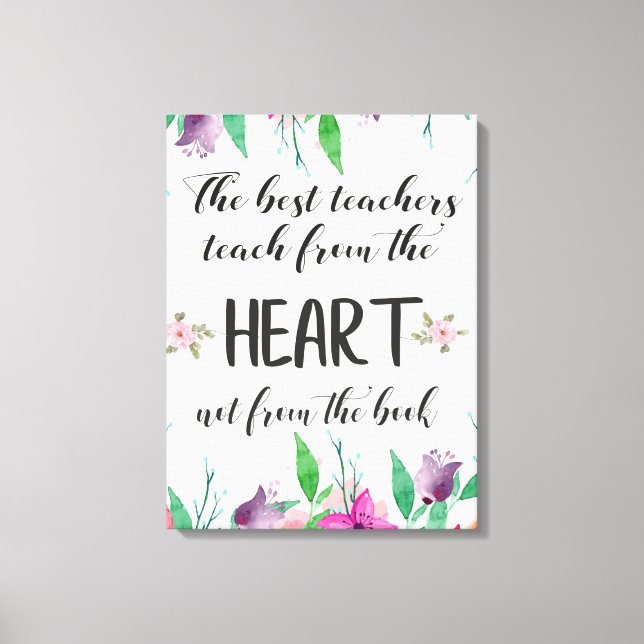 Best teacher Appreciation quote Thank you gift Canvas Print (Front)