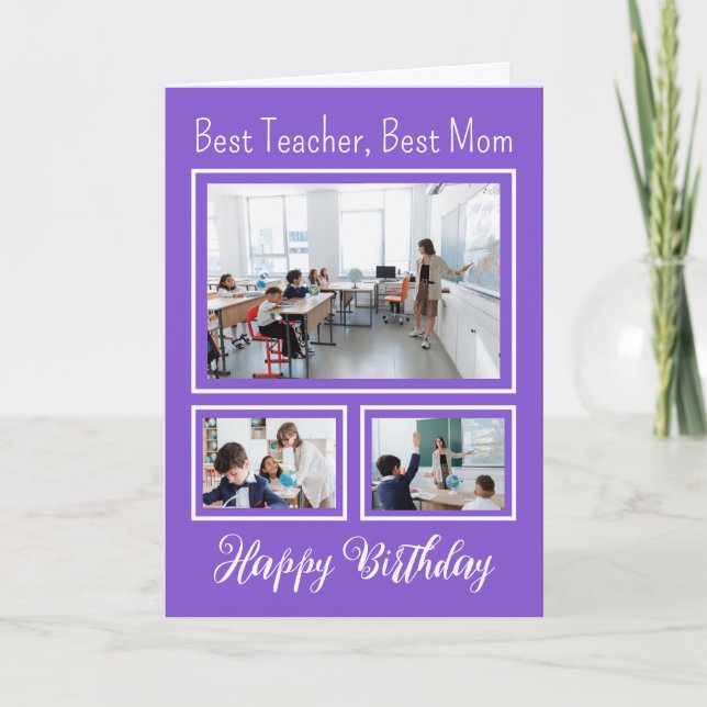 Best Teacher Best Mum Memorable Photo Birthday Card (Front)