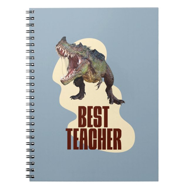 Best Teacher Dinosaur Classroom Humour Notebook (Front)