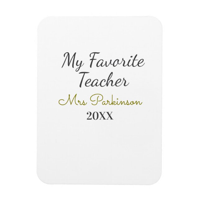 Best teacher ever add name date year simple school magnet (Vertical)