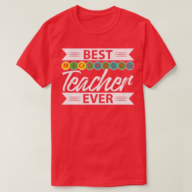 Best Teacher Ever Biologist Science Biology Major T-Shirt (Design Front)