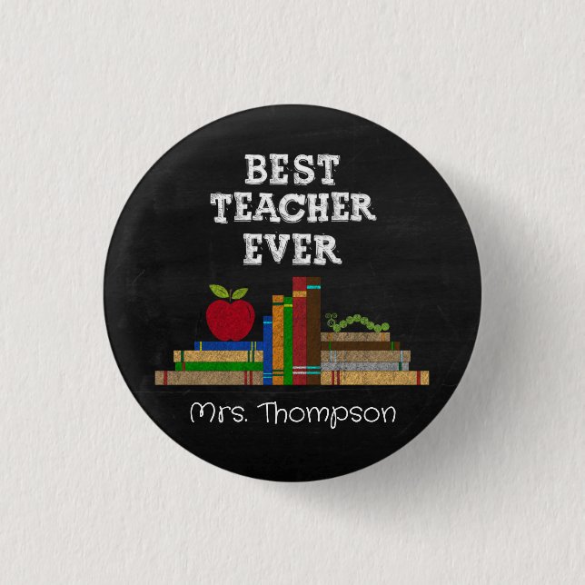 Best Teacher Ever Chalkboard 3 Cm Round Badge (Front)