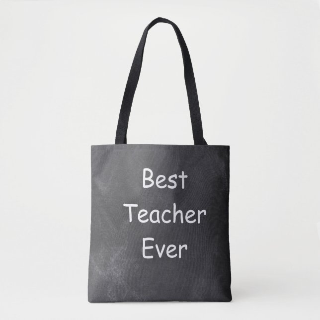 Best Teacher Ever Chalkboard Design Gift Idea Tote Bag (Front)