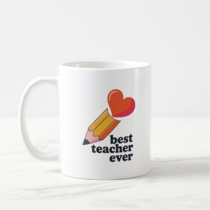 Best Teacher Ever Cute Pencil Heart Coffee Mug Tea