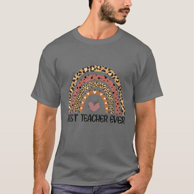 Best Teacher Ever Funny Leopard Boho Rainbow Teach T-Shirt (Front)