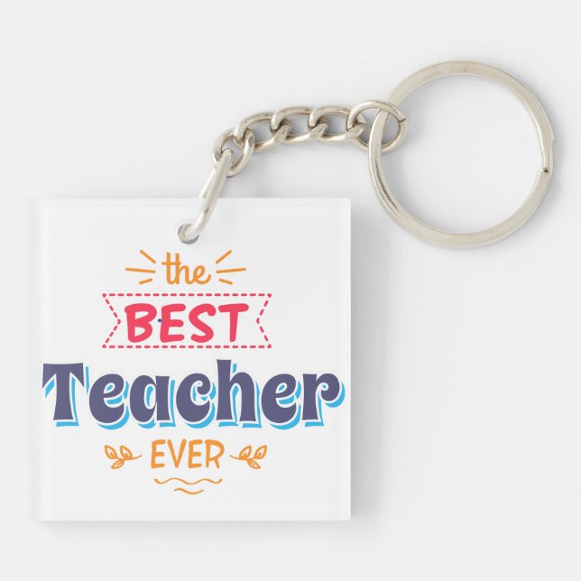 Best Teacher Ever Gift Acrylic Keychain (Back)