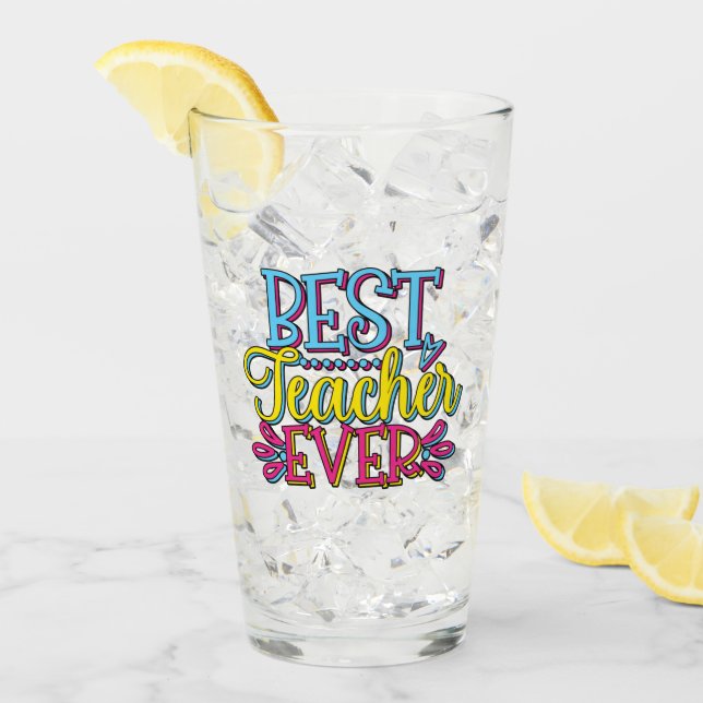 Best Teacher Ever Glass (Front Ice)